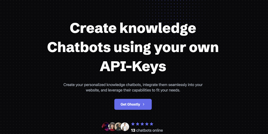 Ghostly Chat - Create knowledge chatbots using your own API key