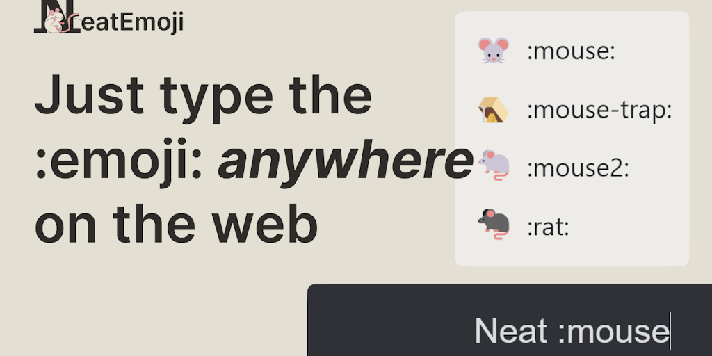 NeatEmoji - Chrome extension that converts text to emoji anywhere