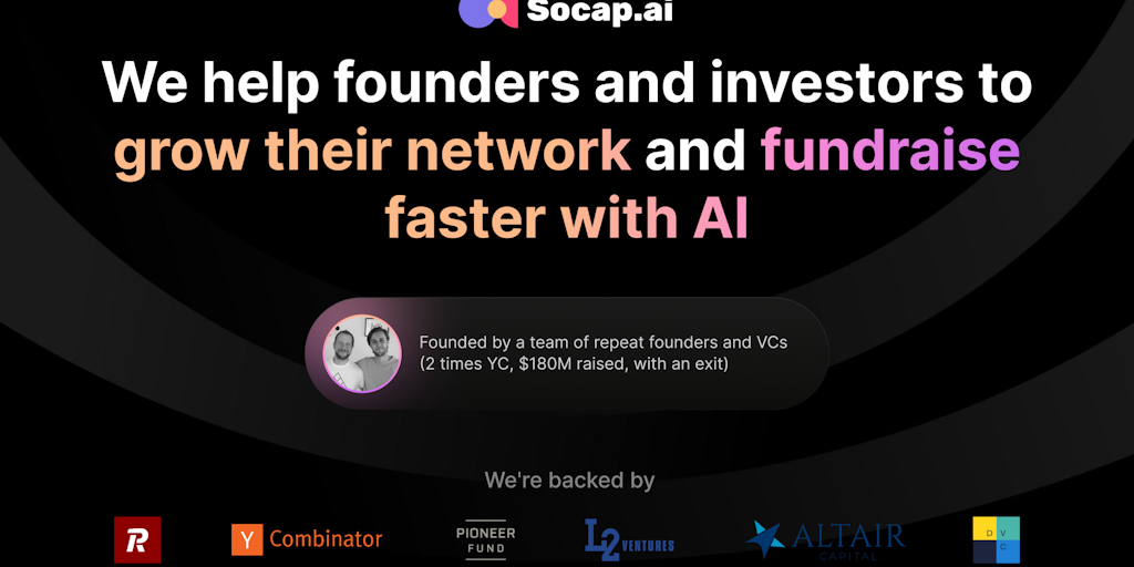 Socap.ai - Grow Your Network and Fundraise Faster with AI