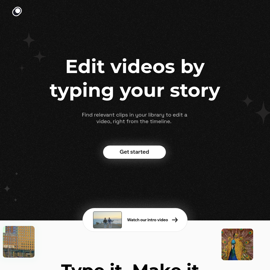 Moonshine - A New Way to Edit Videos